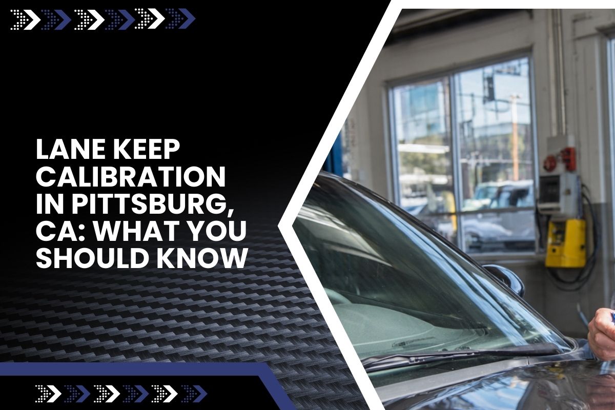 Technician performing lane keep calibration in Pittsburg, CA at Duran’s Auto Glass