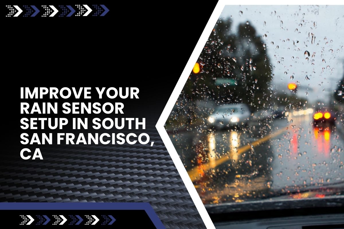 Rain sensor calibration in South San Francisco, CA on a clean windshield sensor area