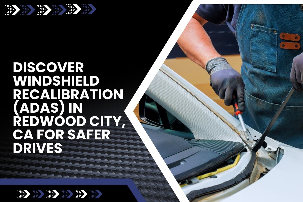 Technician performing Windshield Recalibration (ADAS) in Redwood City, CA to restore accurate ADAS sensor alignment for winter safety.
